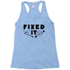 Broke It - Fixed It Racerback Tank