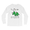 To The Disco (Unicorn Riding Triceratops) Long Sleeve Shirts