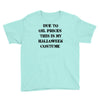 oil price halloween costume Youth Tee