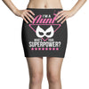 Super Aunt - What's Your Superpower? Mini Skirts