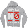 say no to civil war Zipper Hoodie