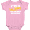my job is top secret Baby Onesie