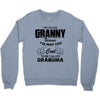 I&rsquo;m Called Granny Because I&rsquo;m Way Too Cool To Be Called Grandma Crewneck Sweatshirt