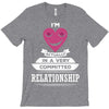 I Am Actually In A Very Commited Relationship T-Shirt