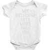 my girlfriend lifts more than you Baby Onesie