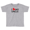 I Love My Uncle Toddler T-shirt