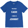 the only cash i need is johnny V-Neck Tee