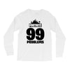 fortnite 99 problems - black Long Sleeve Shirts