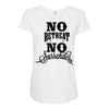 no retreat, no surrender. Maternity Scoop Neck T-shirt