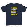 science doesn't give a sht Youth Tee