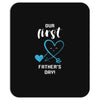 Our First Father's Day! Baby Boy Mousepad