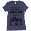 This 8 TH Grade Teacher Has An Amazing! Class Ladies Fitted T-Shirt