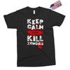 Keep Calm And Kill Zombies Exclusive T-shirt