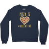 pizza is my valentine 3 Crewneck Sweatshirt