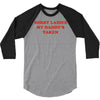 sorry ladies my daddy's taken 3/4 Sleeve Shirt