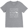 i talk to my boxer! V-Neck Tee