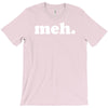 meh t T-Shirt