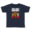 they cant deport all of us Toddler T-shirt
