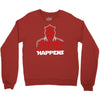 sith happens Crewneck Sweatshirt