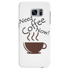 need coffee now! Samsung Galaxy S7 Edge