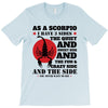 as a scorpio i have 3 sides T-Shirt