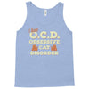 i have o.c.d obsessive cat disorder Tank Top