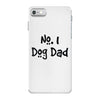 number one dog dad iPhone 7 Case