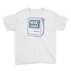 mac daddy (2) Youth Tee