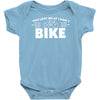 i lost you at i don't bike Baby Onesie