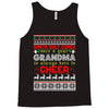 Santa Only Comes Once A Year Grandma Is Always Here To Cheer Tank Top