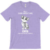 all i care about are cats and like 3 people T-Shirt
