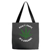 don't panic it's organic   marijuana Tote Bags
