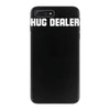 hug dealer iPhone 7 Plus Case