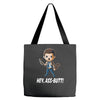 hey, ass butt! Tote Bags