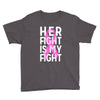 her fight is my fight Youth Tee