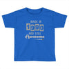 made in 1990 and still awesome Toddler T-shirt