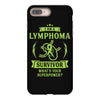 I am a Lymphoma Cancer Survivor - What's Your Superpower? iPhone 8 Plus