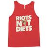 riots not diets Tank Top