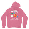 Forget Princess I' Want To Be An Astrophysicist Unisex Hoodie