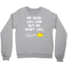 my head says gym but my heart say tacos Crewneck Sweatshirt