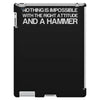 nothing is impossible with a hammer iPad 3 and 4 Case