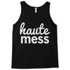 haute mess Tank Top