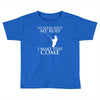 so good with my rod i make fish come Toddler T-shirt