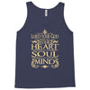 love the lord your god heart soul mind Tank Top