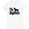 the dogfather labrador retriever Ladies Fitted T-Shirt
