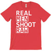 real men shoot raw funny photography T-Shirt