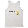 Mom to Bee Unknown Gender Tank Top