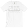 you read my T-Shirt