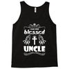 I Am One Blessed Uncle Tank Top