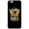 All Men Are Created Equal But Only The Best Are Born In Marc iPhone 6/6s Case